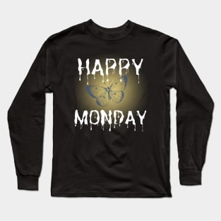 Happy Monday Long Sleeve T-Shirt